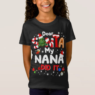 Camiseta Querido Santa My Nana lo hizo Navidades graciosos