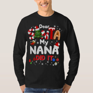 Camiseta Querido Santa My Nana lo hizo Navidades graciosos