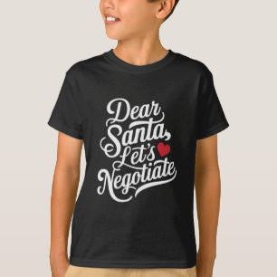Camiseta Querido Santa Negociemos Regalo Divertido de Navid