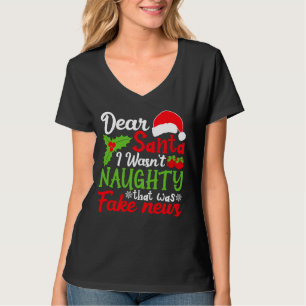 Camiseta Querido Santa No Fui Travieso Eso Fue Noticia Fals
