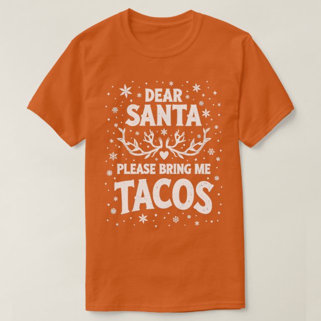 Camiseta Querido Santa Por Favor Tráigame Tacos TShirt (Diseño del anverso)