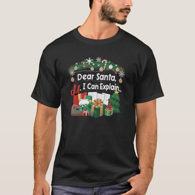 Camiseta Querido Santa, Puedo Explicar... (Anverso)