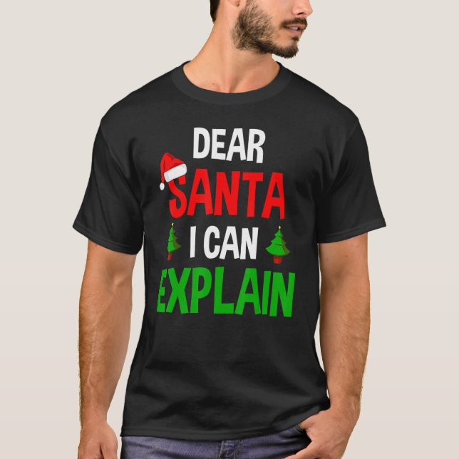 Camiseta Querido Santa, puedo explicar a los Navidades (Anverso)
