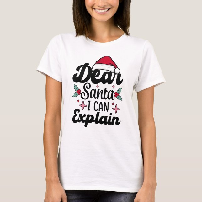 Camiseta Querido Santa, puedo explicar a los Navidades Mist (Anverso)