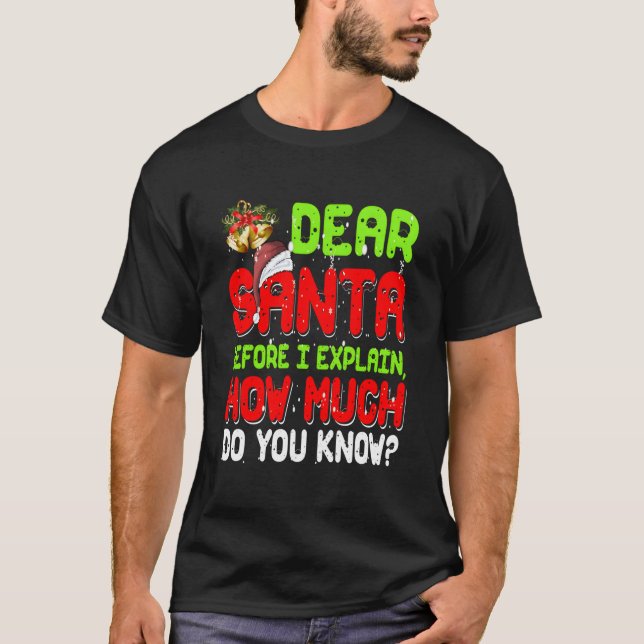 Camiseta Querido Santa Puedo Explicar Pijama Para (Anverso)