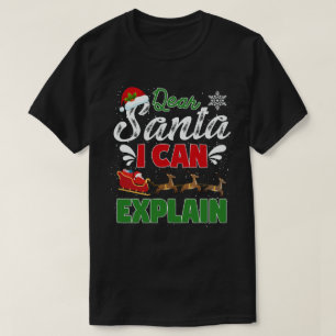 Camiseta Querido Santa, puedo explicar qué graciosos Navid