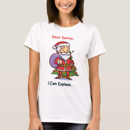 Camiseta Querido Santa, puedo explicarlo - Navidades divert