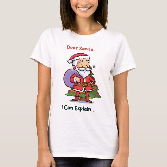Camiseta Querido Santa, puedo explicarlo - Navidades divert (Anverso)