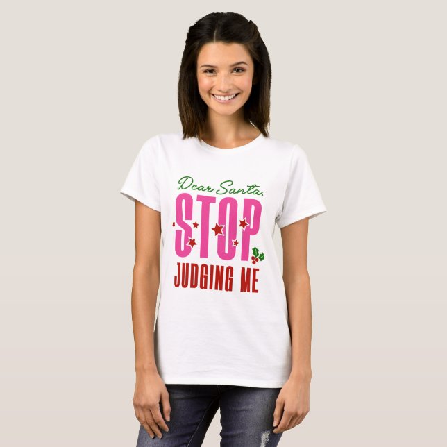 Camiseta Querido Santa Stop Juzgarme (Anverso completo)