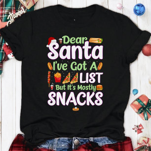 Camiseta Querido Santa Tengo Una Lista Pero Son Mayormente 