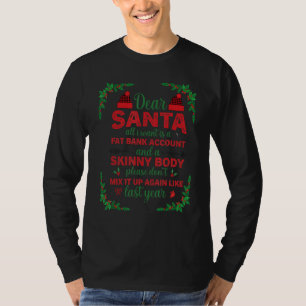 Camiseta Querido Santa Todo Lo Que Quiero Es Una Cuenta Ban