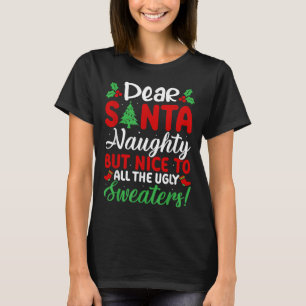 Camiseta Querido Santa Travieso Pero Amable Con Todos Los S