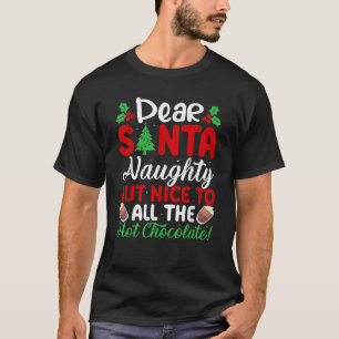Camiseta Querido Santa Travieso Pero Amable Para Todo El Ch