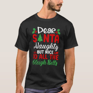 Camiseta Querido Santa Travieso Pero Amable Para Todos Los 