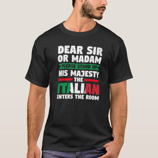 Camiseta querido señor o señora stand italiano entra a Ital (Anverso)