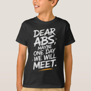 Camiseta Queridos Abs Tal Vez Un Día Nos Encontraremos Con 