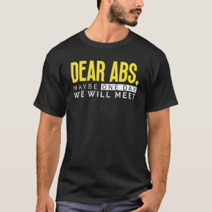 Camiseta Queridos Abs Tal Vez Un Día Nos Encontraremos Con