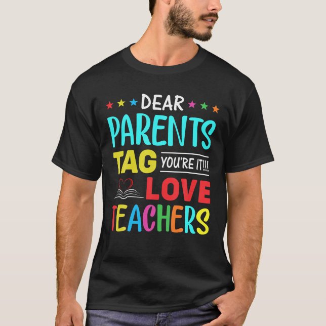 Camiseta Queridos padres etiquetan que amamos a los profeso (Anverso)
