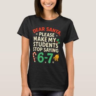 Camiseta Queridos Santa Estudiantes 6-7 67 Seis Siete Diver