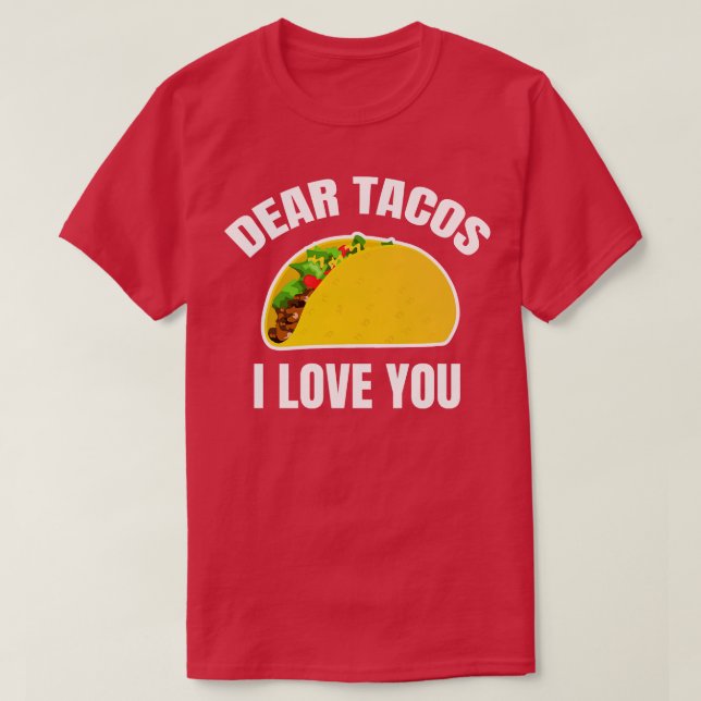 Camiseta Queridos Tacos, Te Amo (Diseño del anverso)