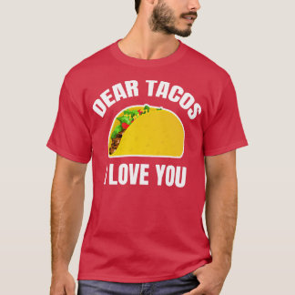 Camiseta Queridos Tacos, Te Amo