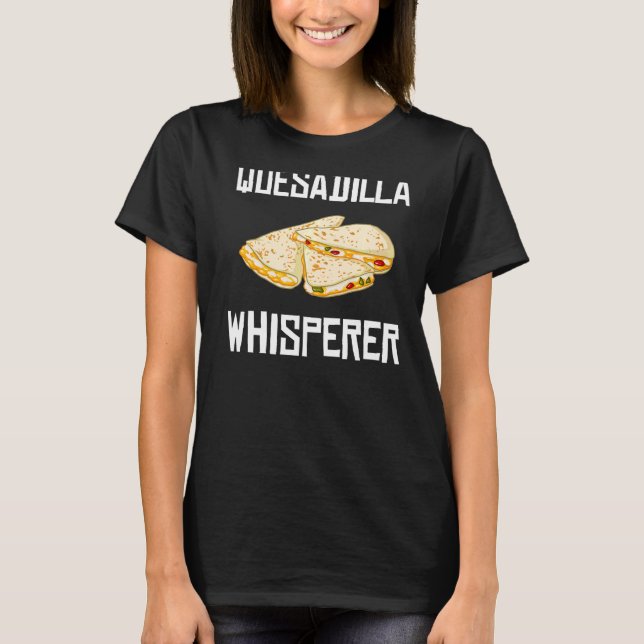 Camiseta Quesadilla Cheese Maker Vegan Sauce (Anverso)