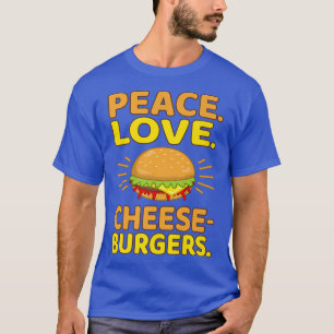 Camiseta Queso de amor por la paz hamburguesas Hamburger Bu