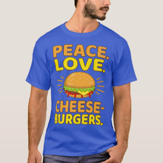 Camiseta Queso de amor por la paz hamburguesas Hamburger Bu