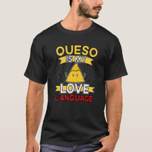 Camiseta Queso es mi idioma de amor mexicano Cinco de mayo