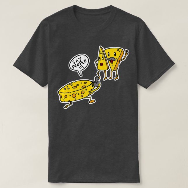 Camiseta Queso humorístico dice que la gente es divertida (Diseño del anverso)