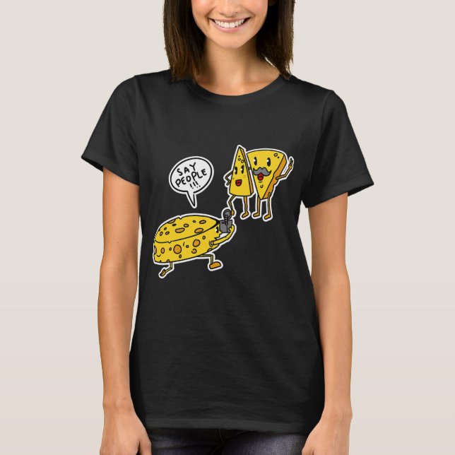 Camiseta Queso humorístico dice que la gente es divertida (Anverso)