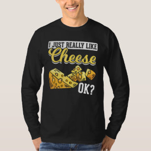 Camiseta Queso Me gusta mucho el queso, está bien Queso
