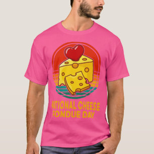 Camiseta Queso Nacional Fondue Day Funny Cheese Heart Retr