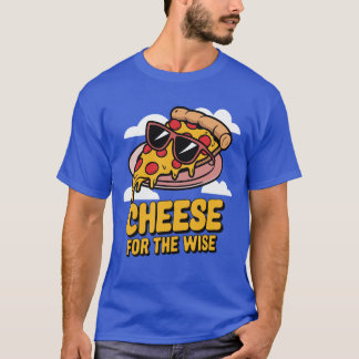Camiseta Queso Para El Sabio Amante Pizza