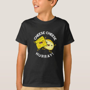 Camiseta Queso queso Hurray Funny Cheese Pun Dark BG