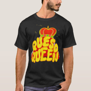 Camiseta Queso Reina Guay Amo Dip Mexicano 5 de Mayo