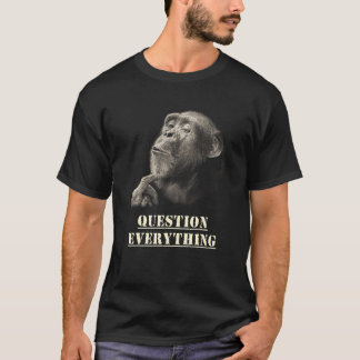 Camiseta Question Everything Wise Chimpanzee Artwork for Sk