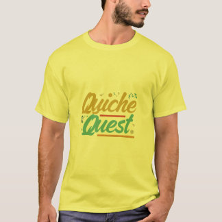 Camiseta "Quiche Quest."