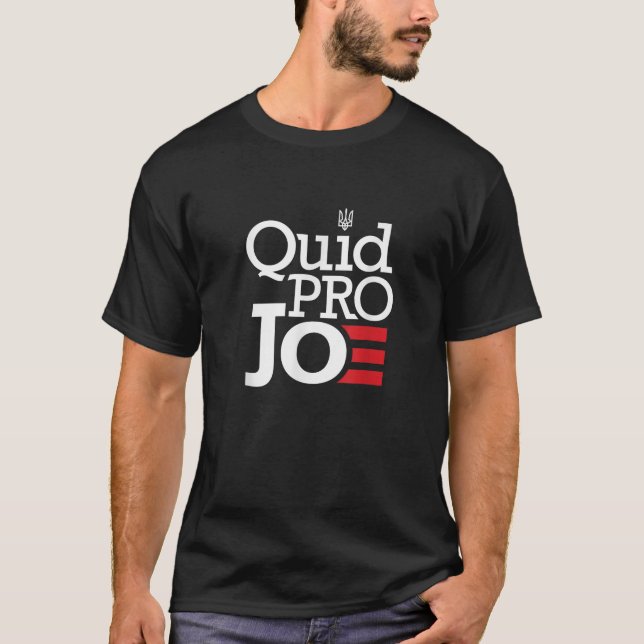 Camiseta Quid Pro Quo Joe Biden Pro triunfa sobre la camise (Anverso)