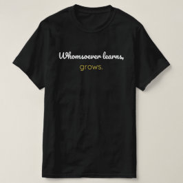 Camiseta Quien aprende crece