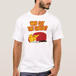 Camiseta ¿Quién cortó el queso?