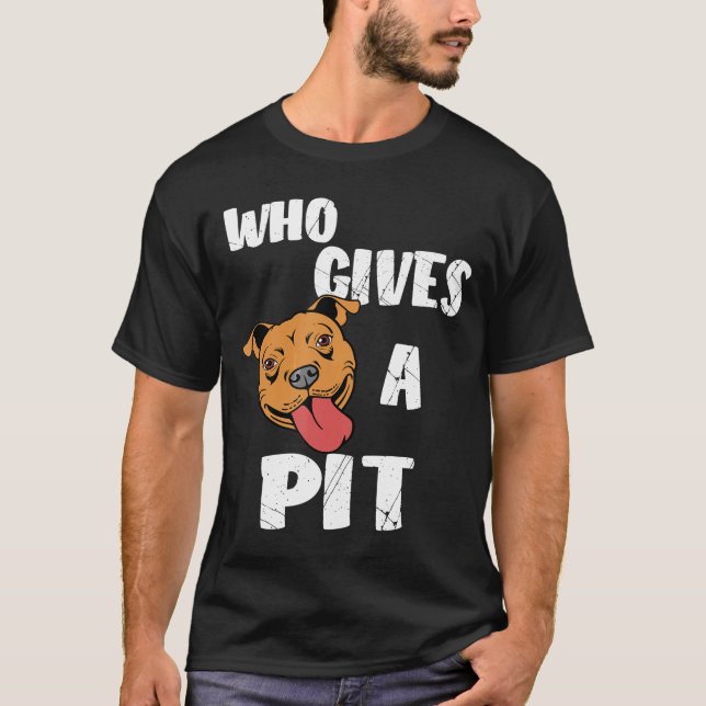 Camiseta Quien Da Un Pit Pitbull Pit Bull Terrier (Anverso)