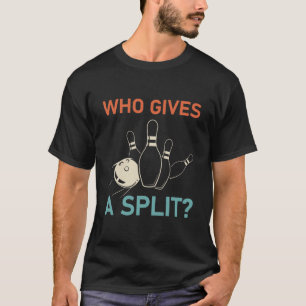 Camiseta ¿Quién da una partida? - Un divertido boliche