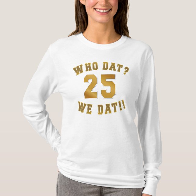 Camiseta ¿Quién dat?/nosotros dat/25 (Anverso)
