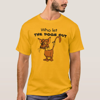 Camiseta Quién dejó los perros hacia fuera