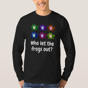 Camiseta ¿Quién dejó salir a las ranas Lindas Ranas Estétic