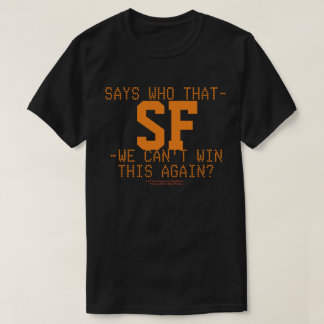 CAMISETA QUIÉN DICE