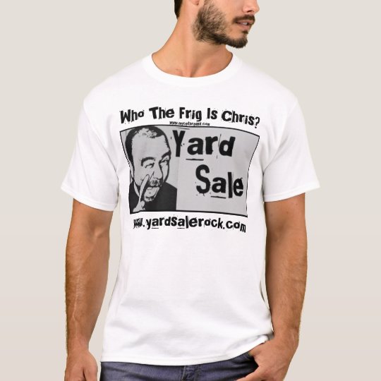 Camiseta ¿Quién el Frig es Chris?