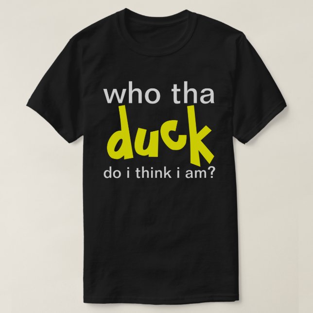 Camiseta ¿quién es el pato que creo que soy? (Diseño del anverso)