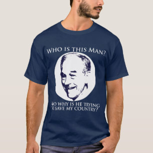 Camiseta "Quién es este hombre?"  Ron Paul para presidente